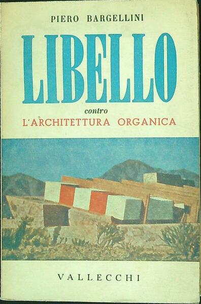 Libello contro l'architettura organica