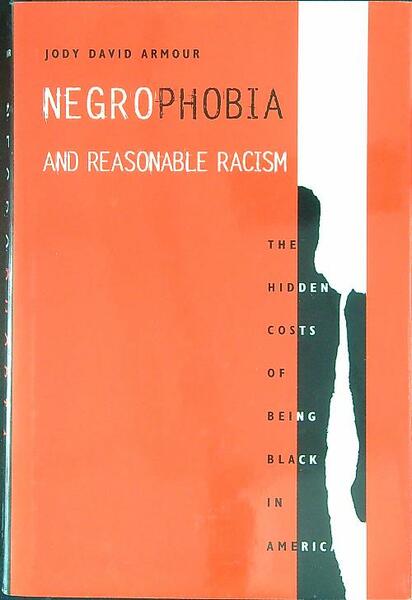 Negrophobia and Reasonable Racism