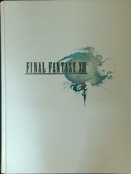 Final Fantasy XIII La guida ufficiale completa