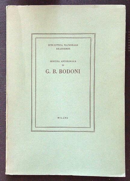 Mostra antologica di G.B. Bodoni