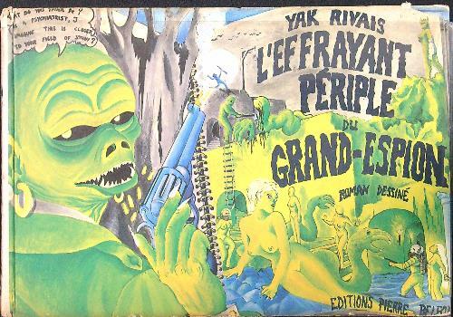 L'effrayant periple du Grand-Espion