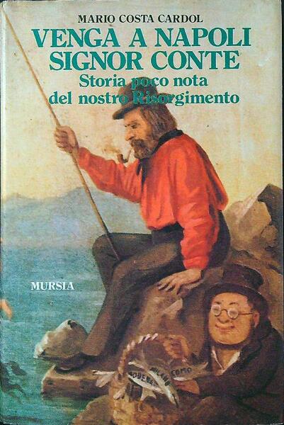 Venga a Napoli signor Conte
