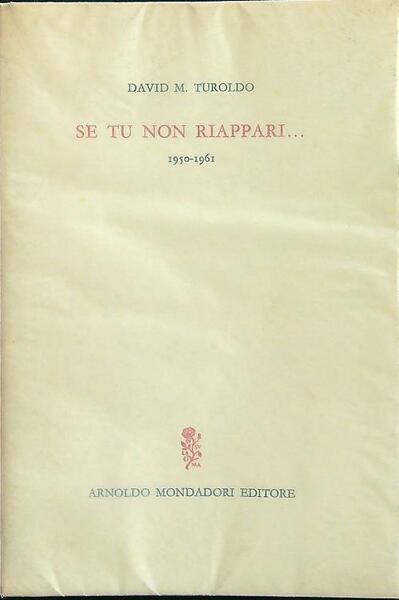 Se tu non riappari.1950-1961