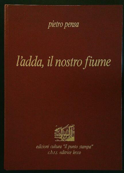 L'Adda, il nostro fiume