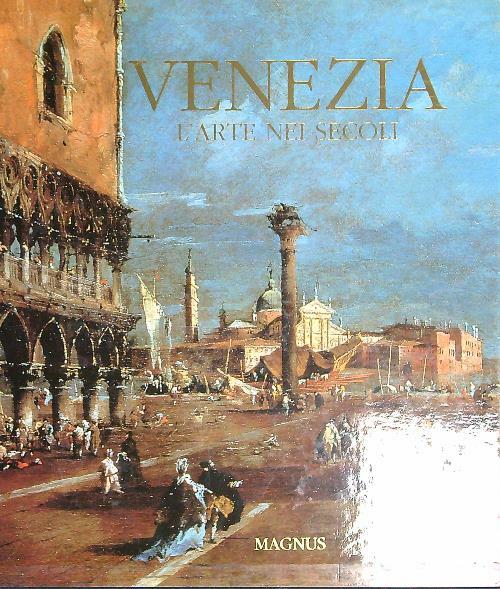 Venezia . l'arte nei secoli. 2vv
