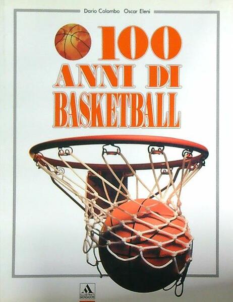 100 anni di basketball