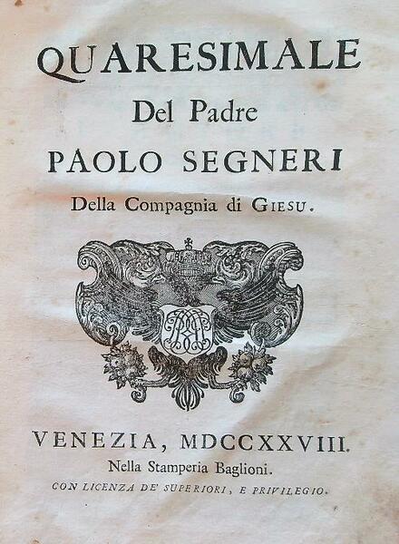 Quaresimale del padre Paolo Segneri