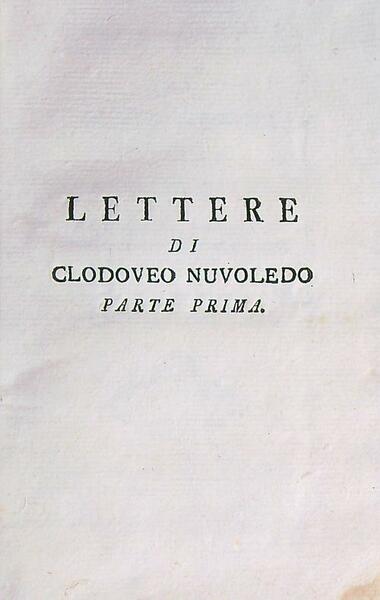 Lettere di Clodoveo Nuvoledo sopra la fornicazione. Parte prima