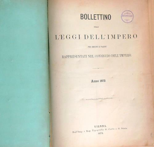 Bollettino delle leggi dell'Impero. Anno 1872