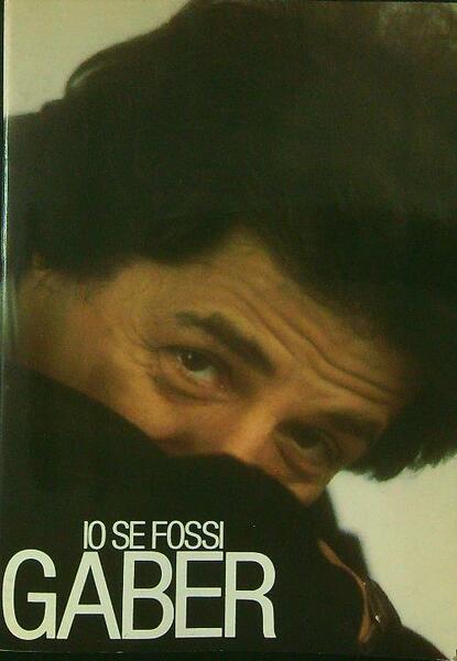 Io se fossi Gaber