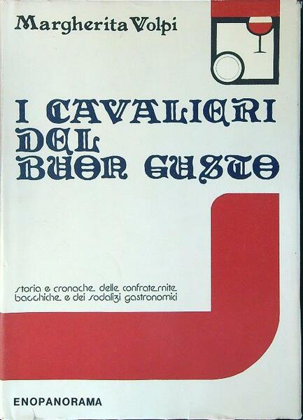 I cavalieri del buon gusto