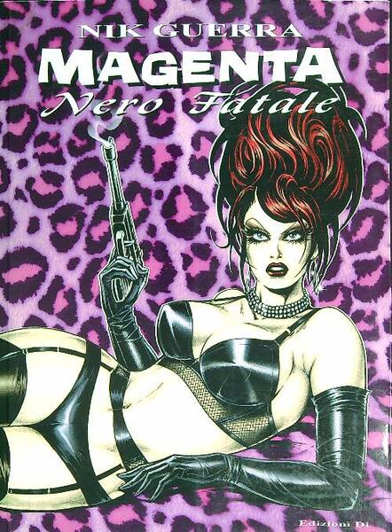 Magenta. Nero Fatale