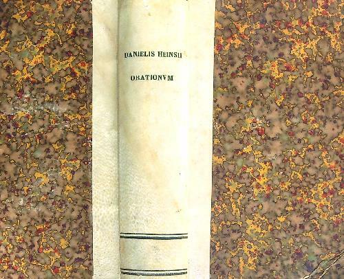 Danielis Heinsii Orationum. Editio nova