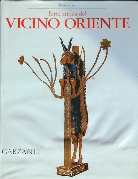 L' arte antica del Vicino Oriente