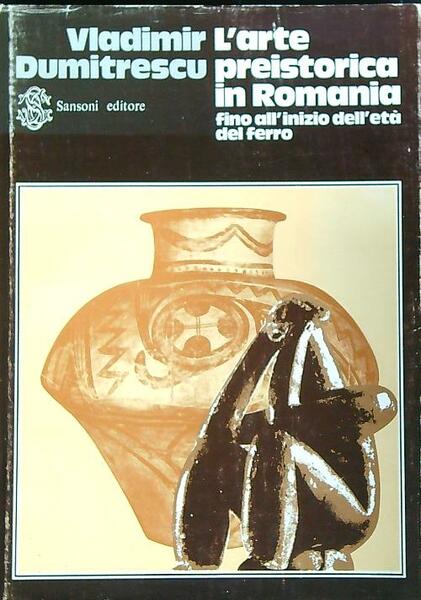 L'arte preistorica in Romania fino all'inizio dell'eta' del ferro