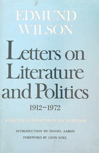Letters on Literature and Politics, 1912-1972
