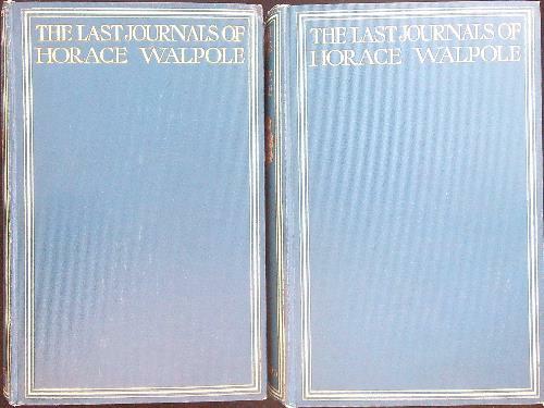 The last journals of Horace Walpole 2 vv