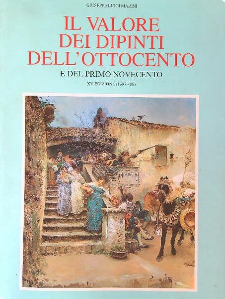 Il valore dei dipinti dell'Ottocento e del primo Novecento 1997-98
