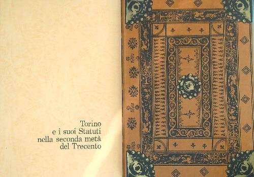 Torino e i suoi Statuti nella seconda meta' del Trecento