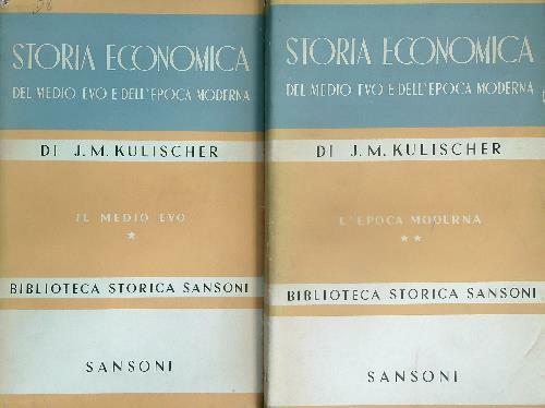 Storia economica del Medioevo e dell'epoca moderna. 2vv