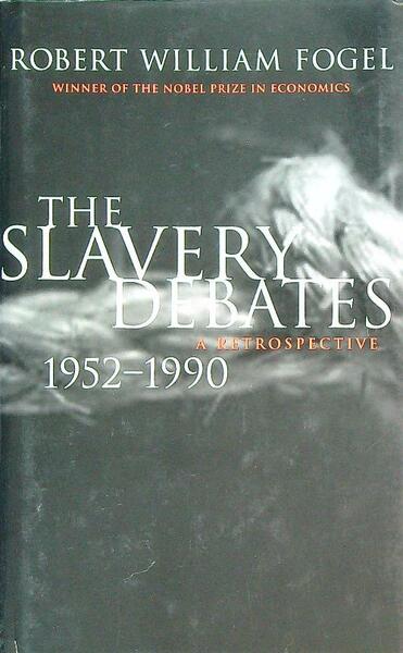 The slavery debates 1952-1990