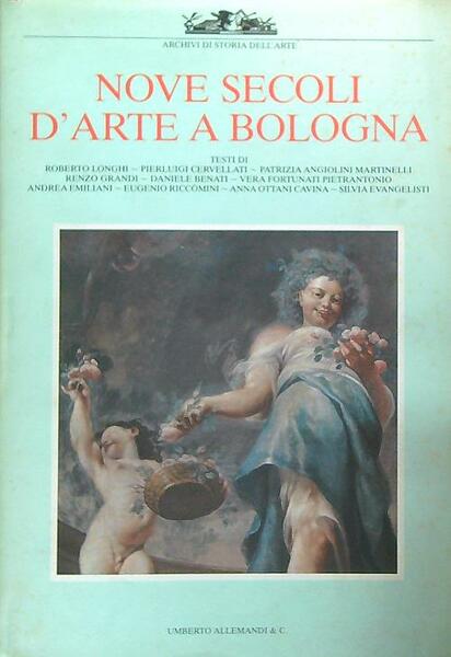 Nove secoli d'arte a Bologna