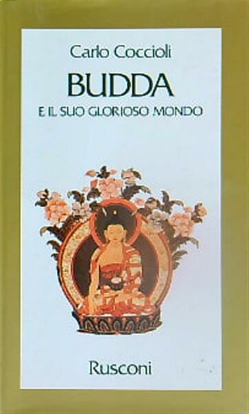 Budda e il suo glorioso mondo