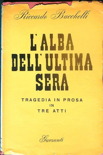 L'Alba dell'ultima sera.