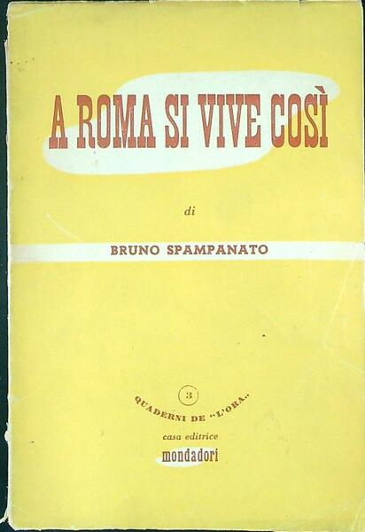 A Roma si vive cosi'