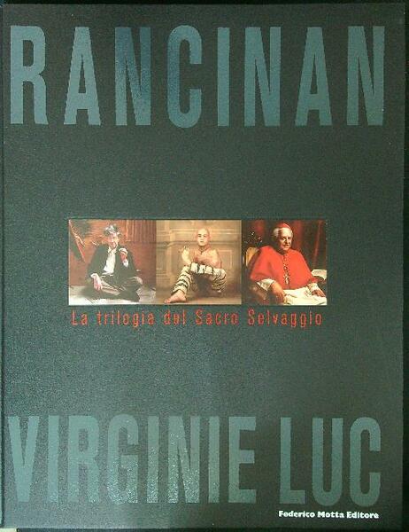 La trilogia del Sacro Selvaggio