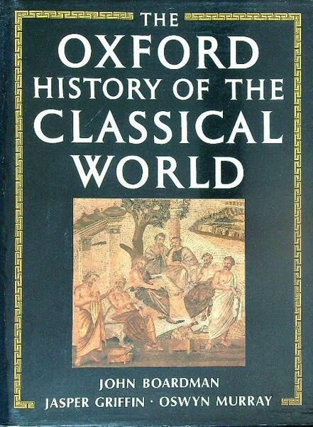 The Oxford History of the Classical World
