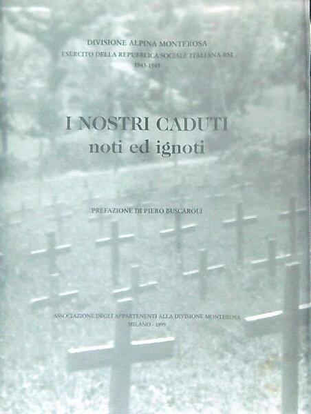 I nostri caduti noti ed ignoti