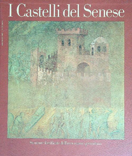 I castelli del Senese