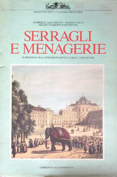 Serragli e menagerie