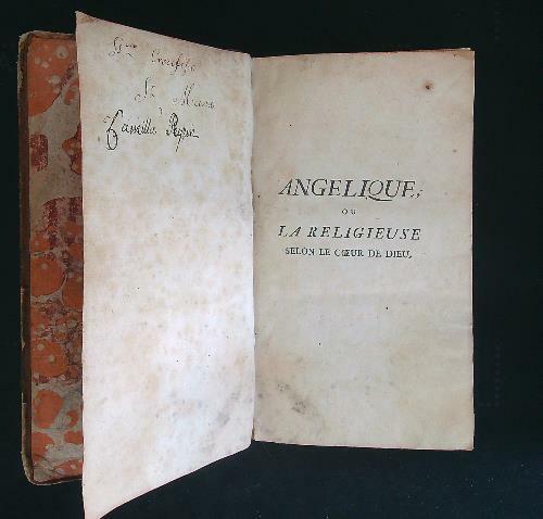 Angelique ou la religieuse selon le coeur de Dieu I