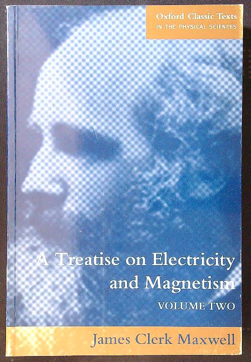 A Treatise on Electricity and Magnetism vol. 2