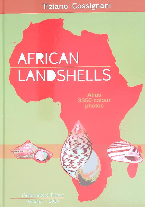 African Landshells. Atlas 3350 Colour Photos