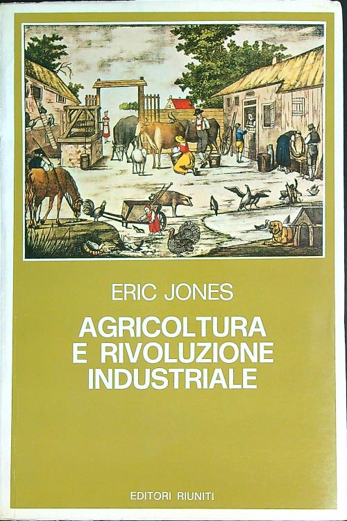 Agricoltura e rivoluzione industriale (1650-1850)