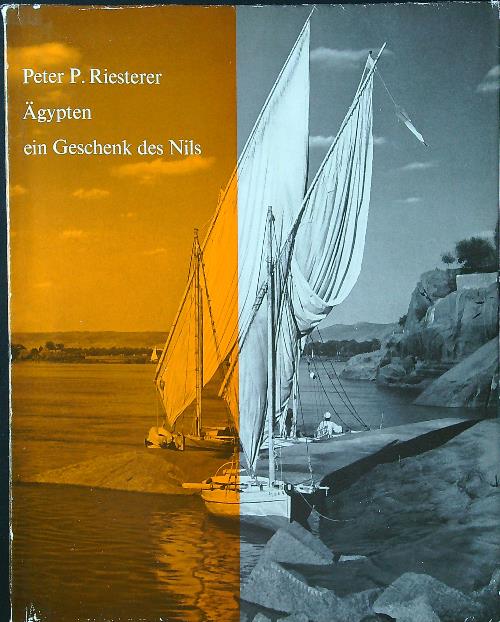 Agypten ein Geschenk des Nils