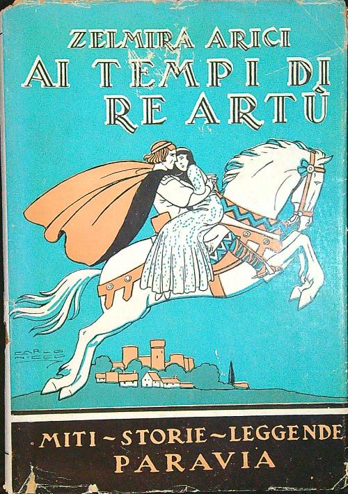 Ai tempi di Re Artu' DA RILEGARE