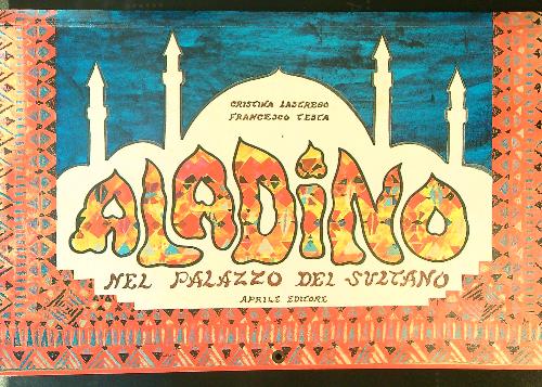 Aladino nel palazzo del sultano