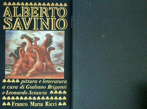Alberto Savinio. Pittura e letteratura