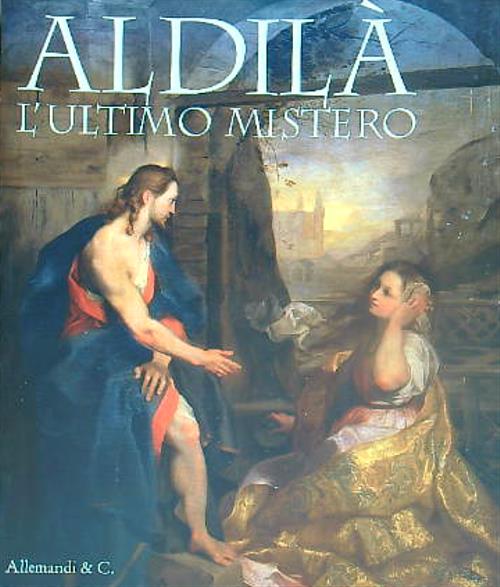 Aldila'. L'ultimo mistero
