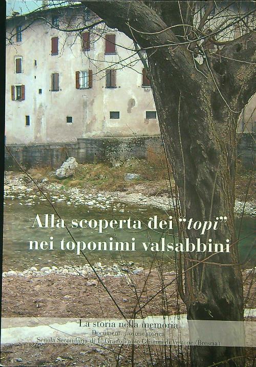 Alla scoperta dei topi nei toponimi valsabbini
