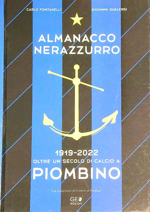 Almanacco nerazzurro. 1919-2022