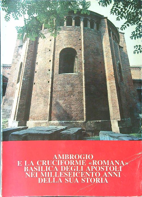 Ambrogio e la cruciforme romana basilica degli apostoli