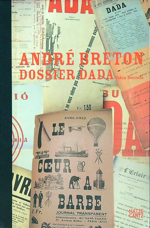 Andre' Breton. Dossier Dada