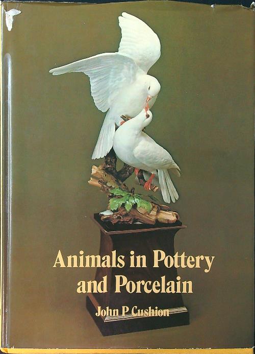 Animals in Pottery and Porcelain