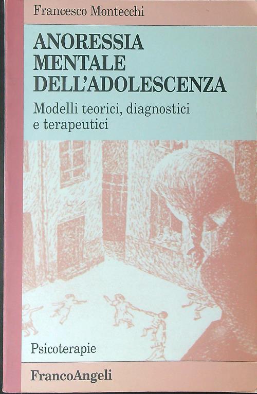 Anoressia mentale dell'adolescenza