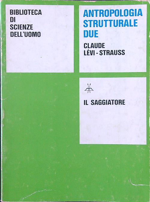 Antropologia strutturale due